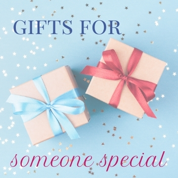 Gift Ideas for Someone Special